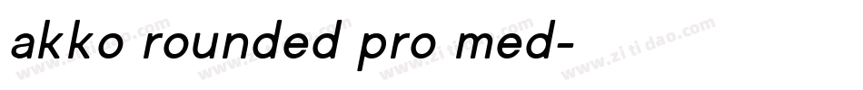 akko rounded pro med字体转换